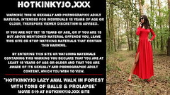 Hotkinkyjo lazy anal walk in forest with tons of balls &amp_ prolapse Thumb
